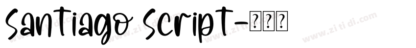 Santiago Script字体转换